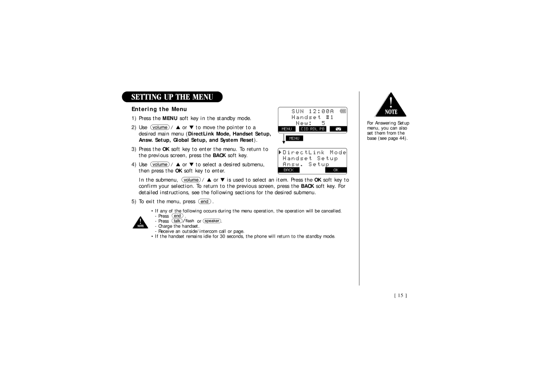 Uniden 2465, DSS 2455 quick start Setting UP the Menu, Entering the Menu, Press the Menu soft key in the standby mode 