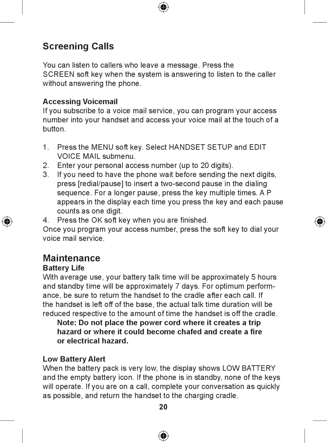 Uniden DSS 7805WP manual Screening Calls, Maintenance, Accessing Voicemail, Battery Life, Low Battery Alert 