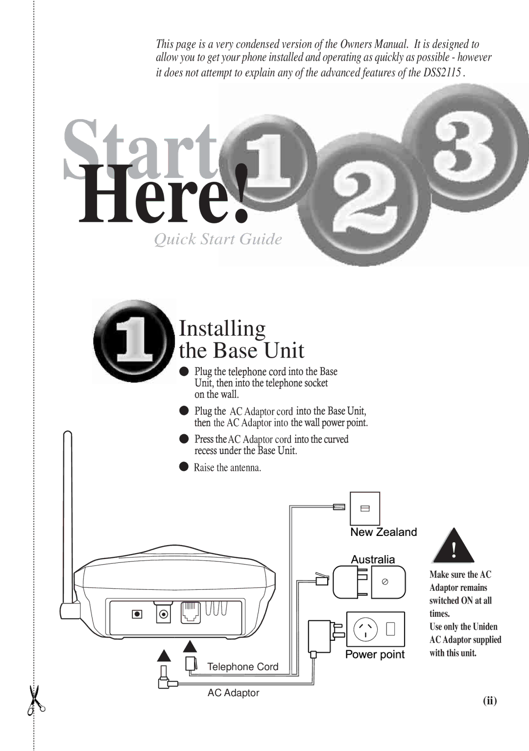 Uniden DSS2115 quick start Start, AC Adaptor cord AC Adaptor into Raise the antenna 