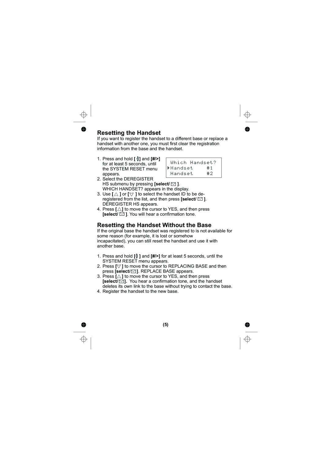 Uniden DSS3405 owner manual Resetting the Handset Without the Base, Select, Press select 