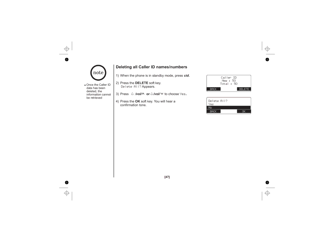 Uniden DSS7815 Series, DSS7815, DSS7815 +1 Series Deleting all Caller ID names/numbers, Press Vol/ or /vol/ to choose Yes 