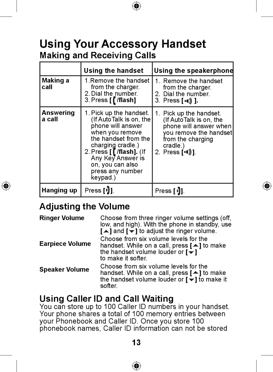 Uniden DSS7905 owner manual Using Your Accessory Handset, Making and Receiving Calls, Adjusting the Volume 