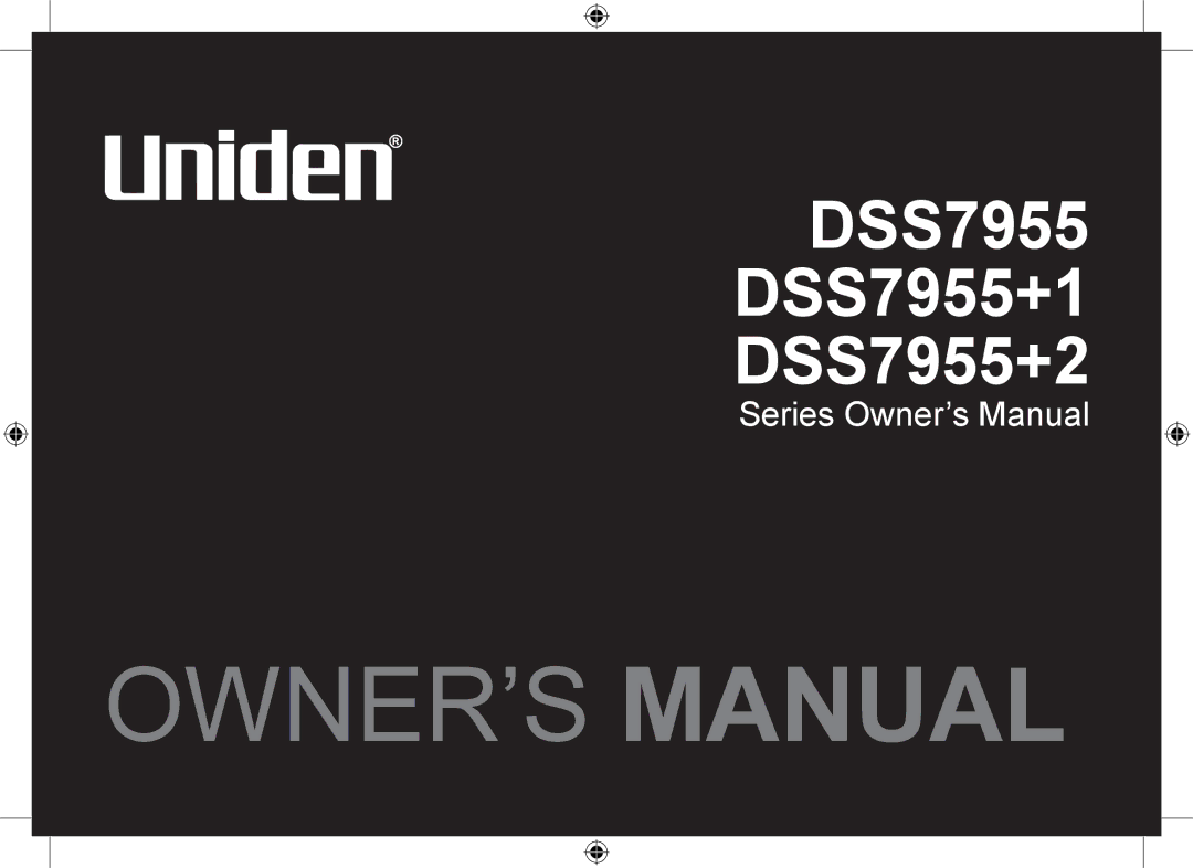 Uniden owner manual DSS7955 DSS7955+1 DSS7955+2 