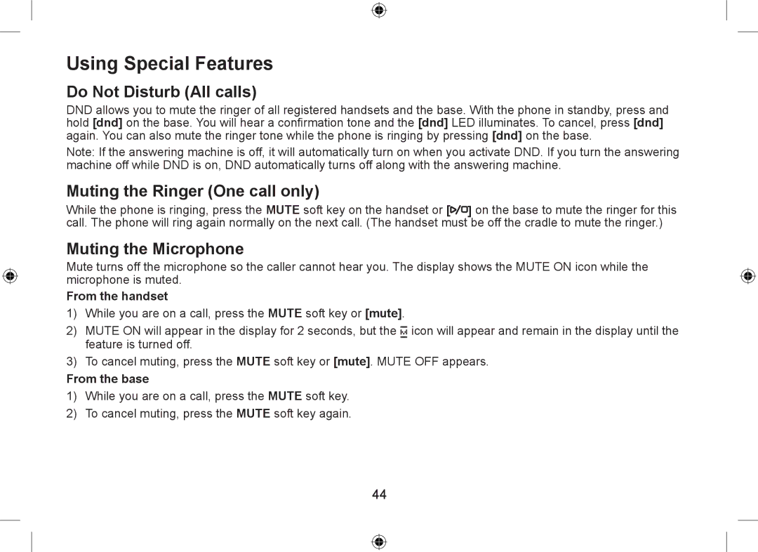 Uniden DSS7955 Using Special Features, Do Not Disturb All calls, Muting the Ringer One call only, Muting the Microphone 