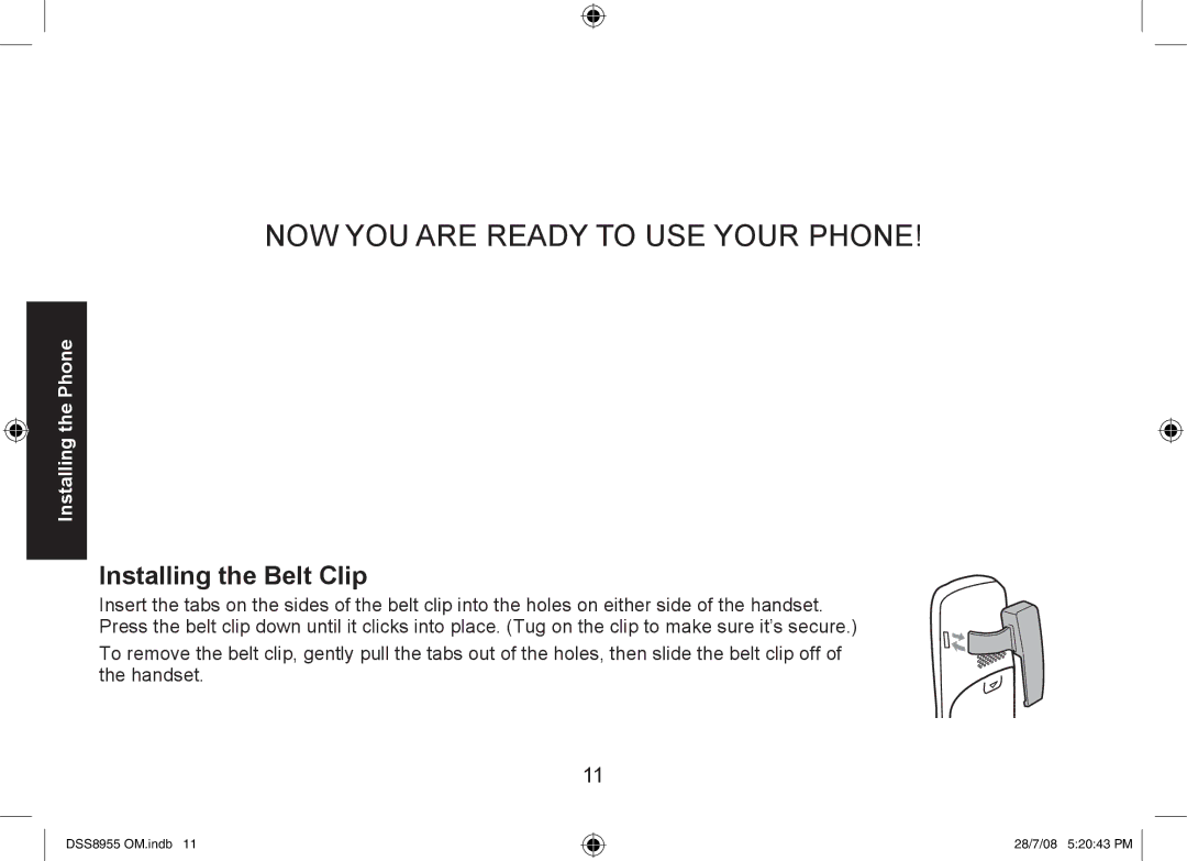 Uniden DSS8955+2, DSS8955+1, DSS8955+3 manual NOW YOU are Ready to USE Your Phone, Installing the Belt Clip 