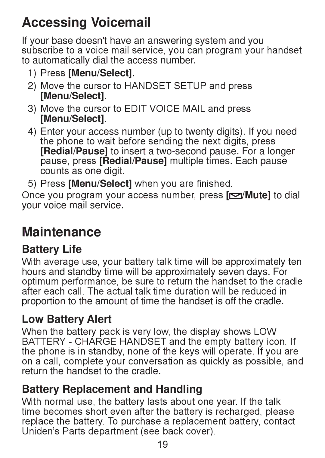 Uniden DWX207 manual Accessing Voicemail, Maintenance, Battery Life, Low Battery Alert, Battery Replacement and Handling 