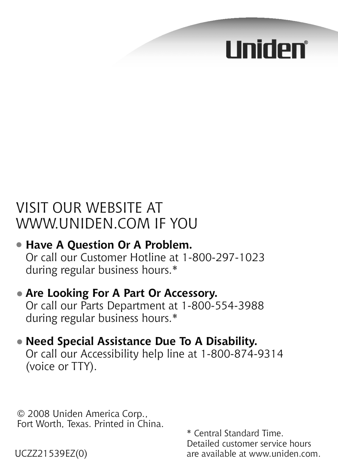 Uniden DWX207 manual Have a Question Or a Problem, Are Looking For a Part Or Accessory 