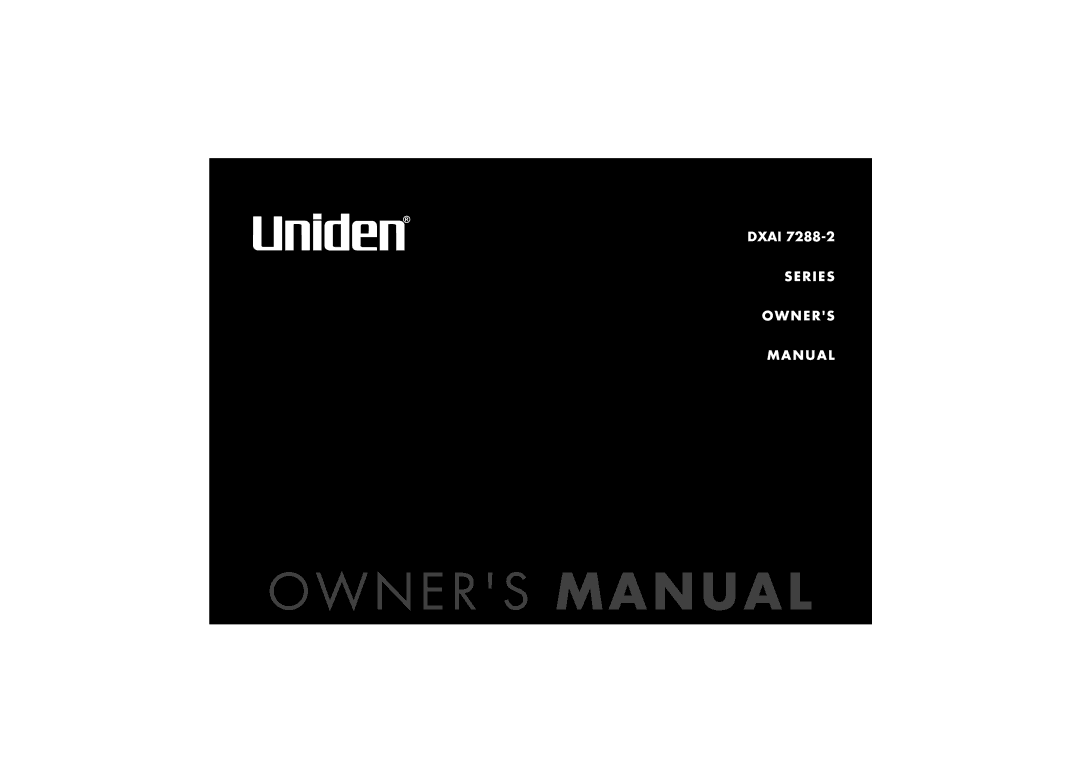 Uniden DXAI7288-2 manual Dxai 