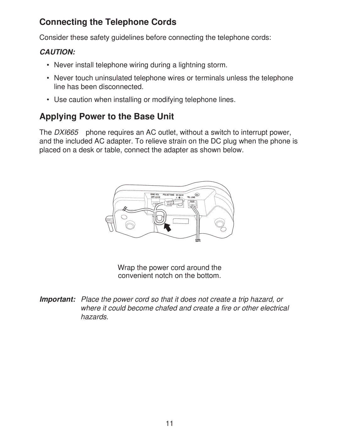 Uniden DXI665 important safety instructions Connecting the Telephone Cords, Applying Power to the Base Unit 