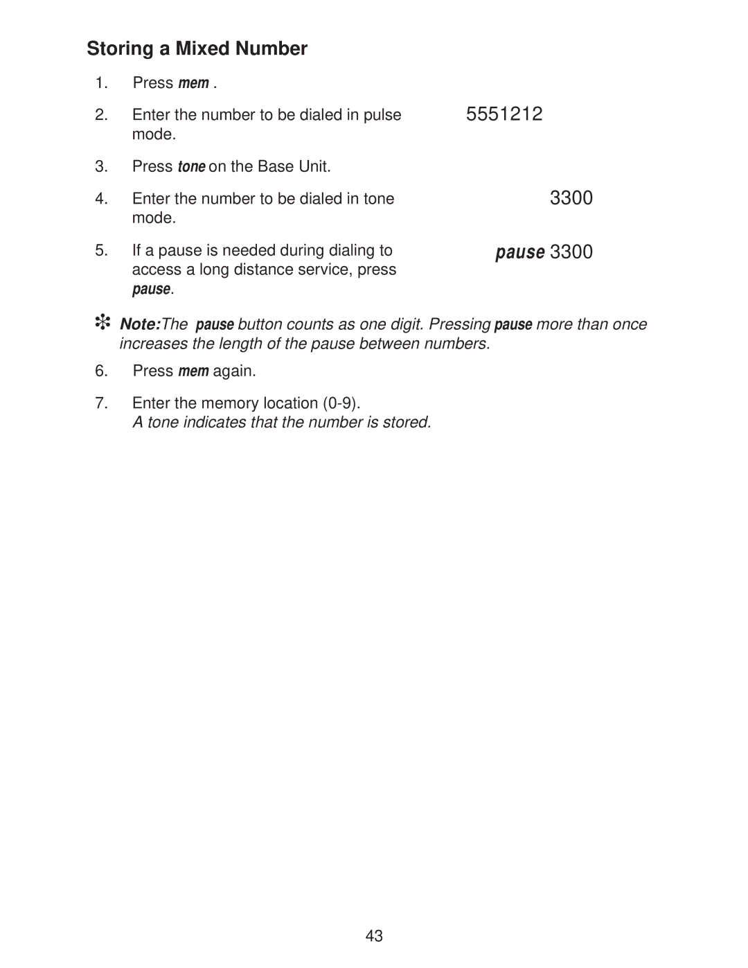 Uniden DXI665 important safety instructions Storing a Mixed Number, Pause 