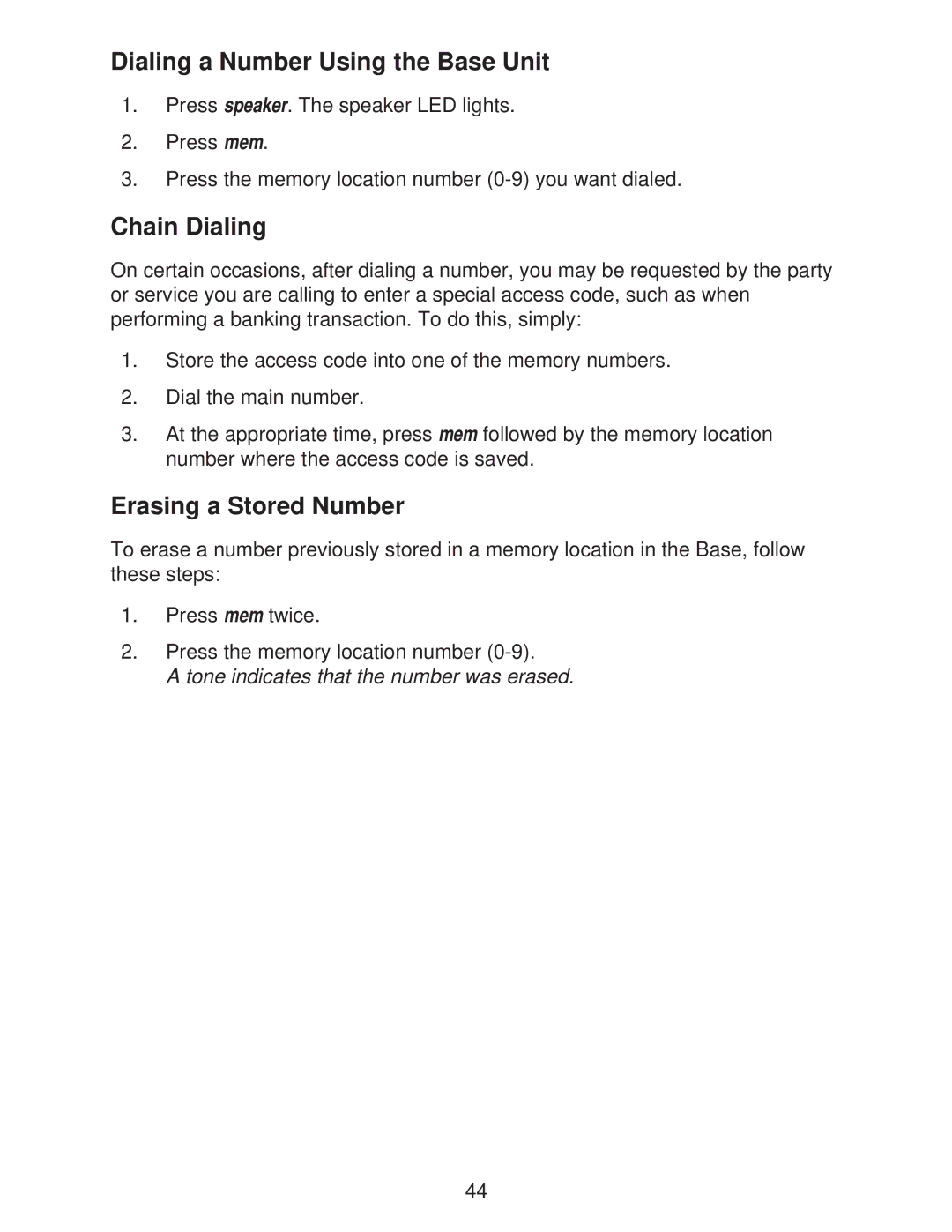 Uniden DXI665 important safety instructions Dialing a Number Using the Base Unit, Chain Dialing, Erasing a Stored Number 