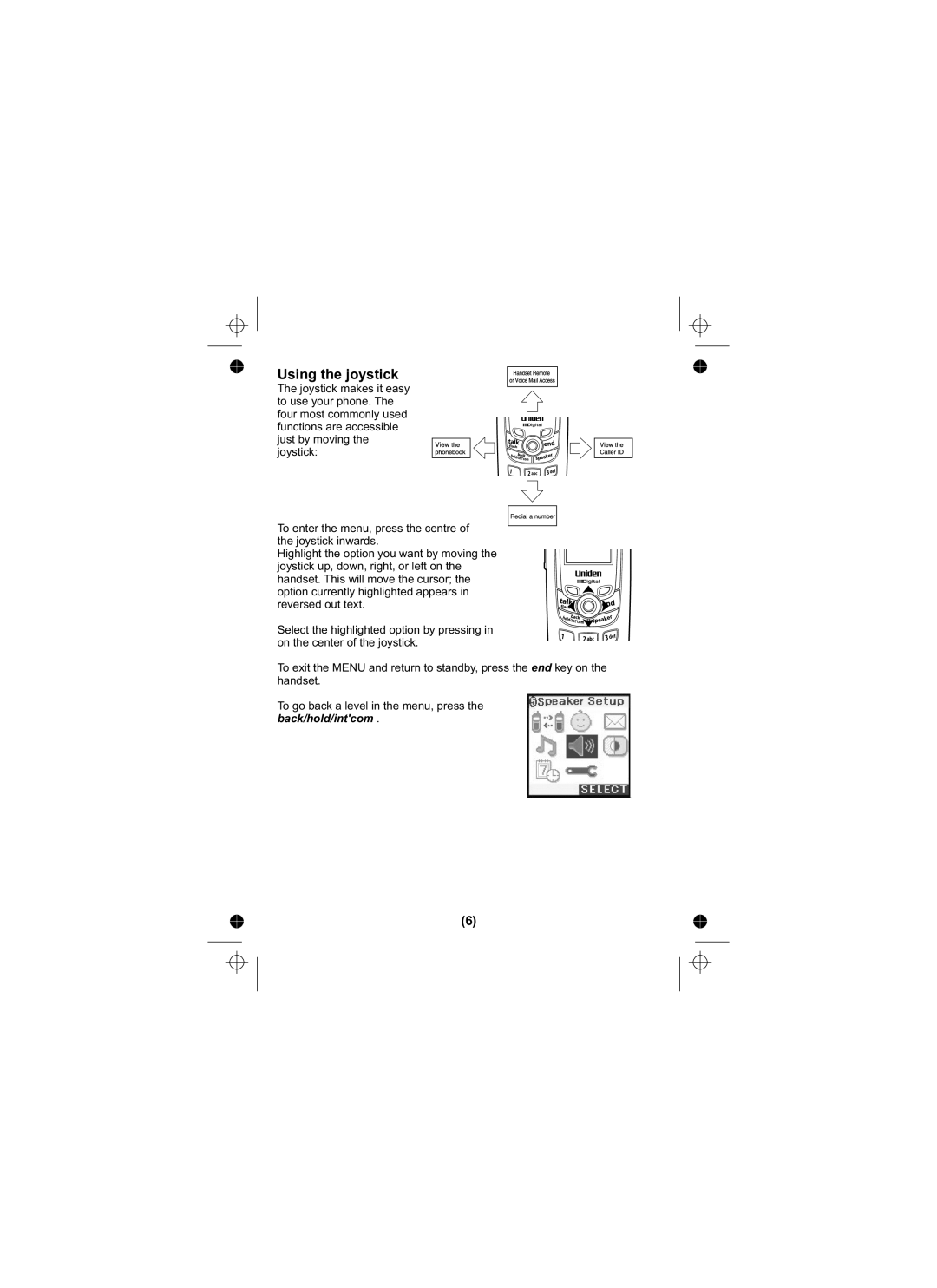 Uniden Elite 8805 owner manual Using the joystick 