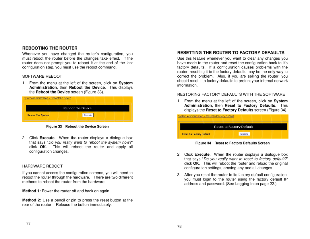 Uniden ENR1504 manual Rebooting the Router, Resetting the Router to Factory Defaults, Software Reboot, Hardware Reboot 