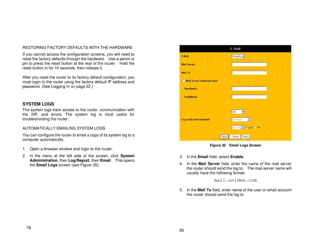 Uniden ENR1504 manual Restoring Factory Defaults with the Hardware, Automatically Emailing System Logs 