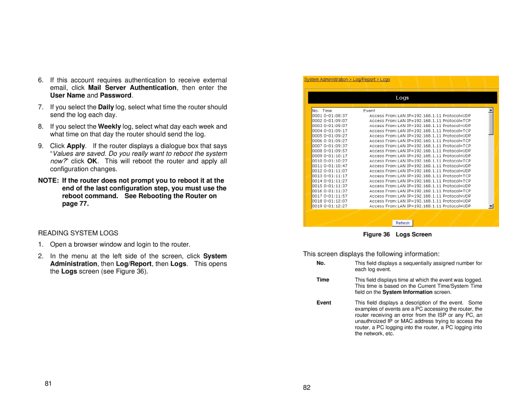 Uniden ENR1504 manual Reading System Logs, This screen displays the following information 