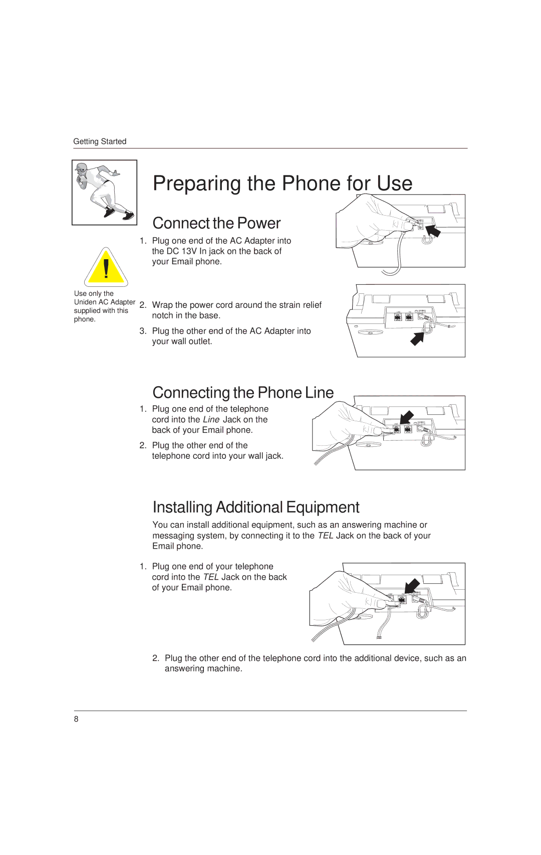 Uniden EP100, EP200 manual Connect the Power, Connecting the Phone Line, Installing Additional Equipment 