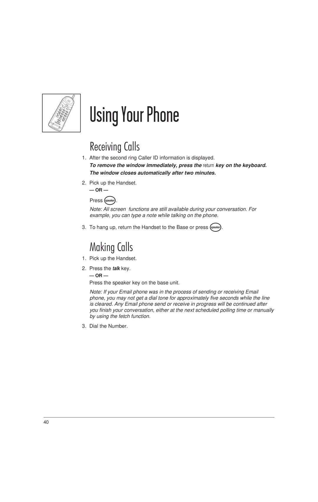 Uniden EP100, EP200 manual Using Your Phone, Receiving Calls, Making Calls 