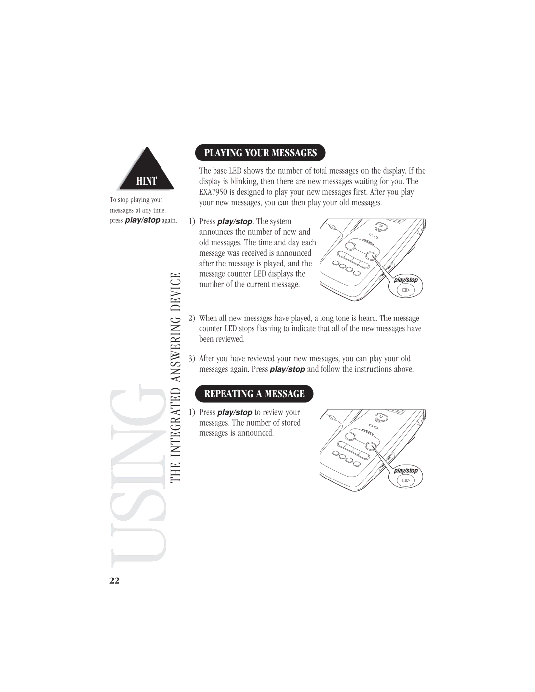 Uniden EXA 7950 manual Playing Your Messages, Repeating a Message, Press play/stop. The system 