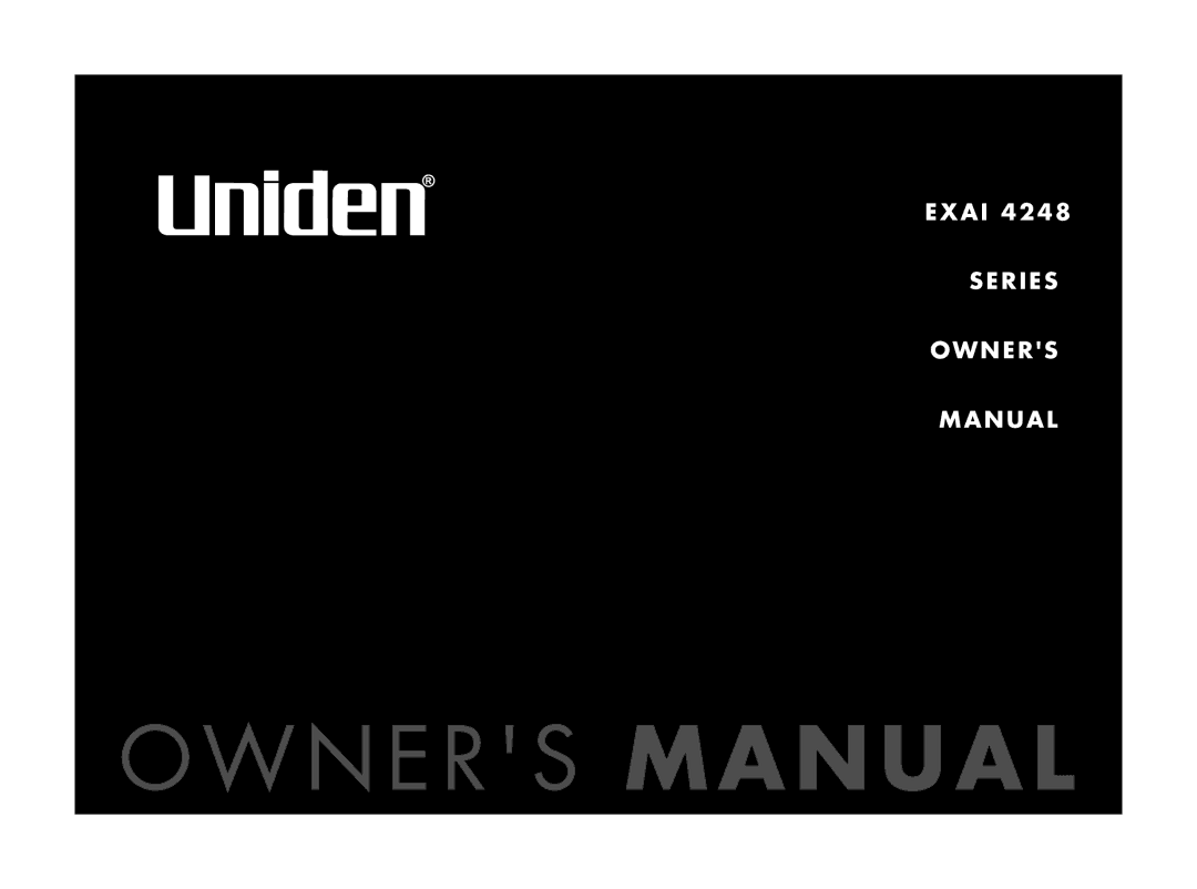 Uniden EXAI 4248 owner manual Series Owners Manual 