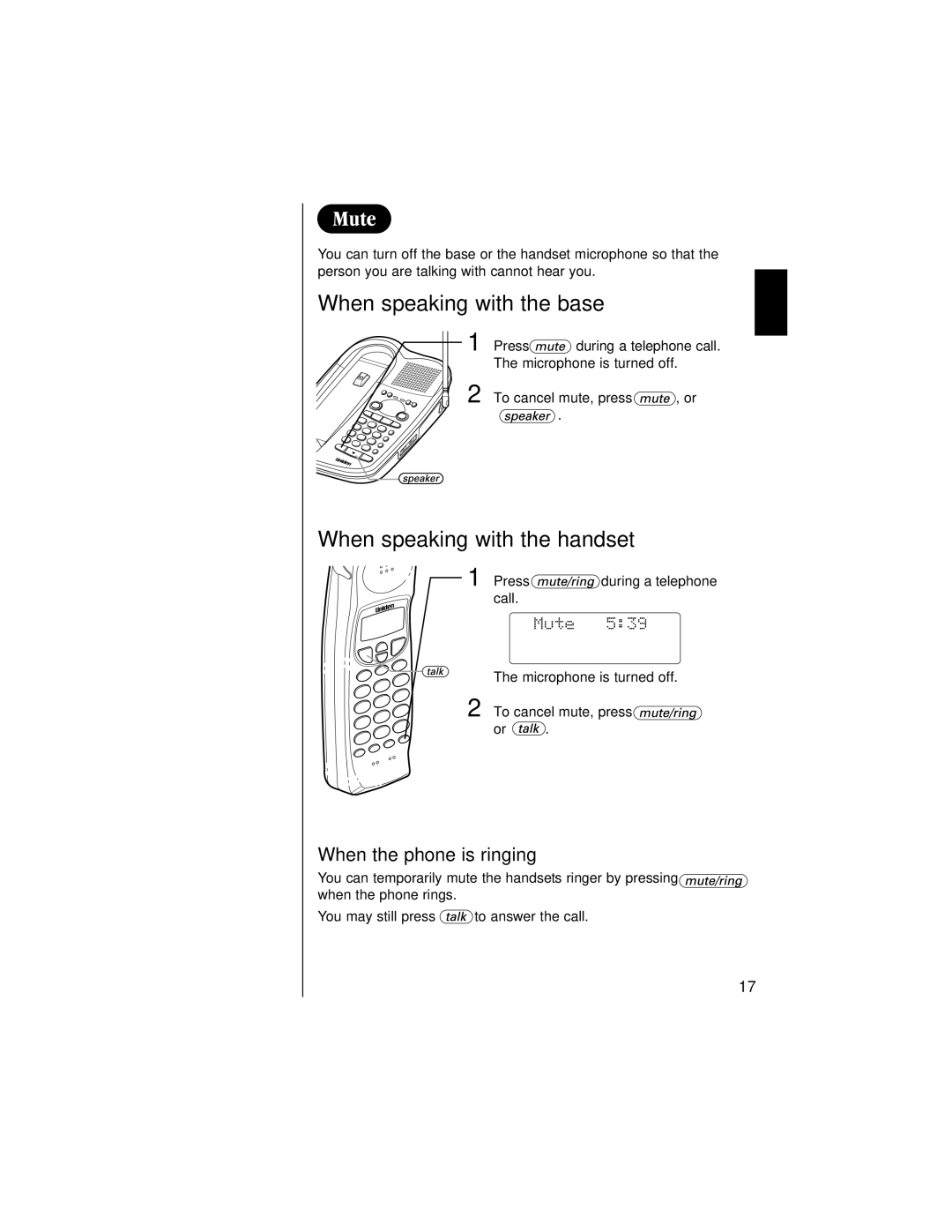 Uniden EXAI 985HS manual When speaking with the base, When speaking with the handset, When the phone is ringing 