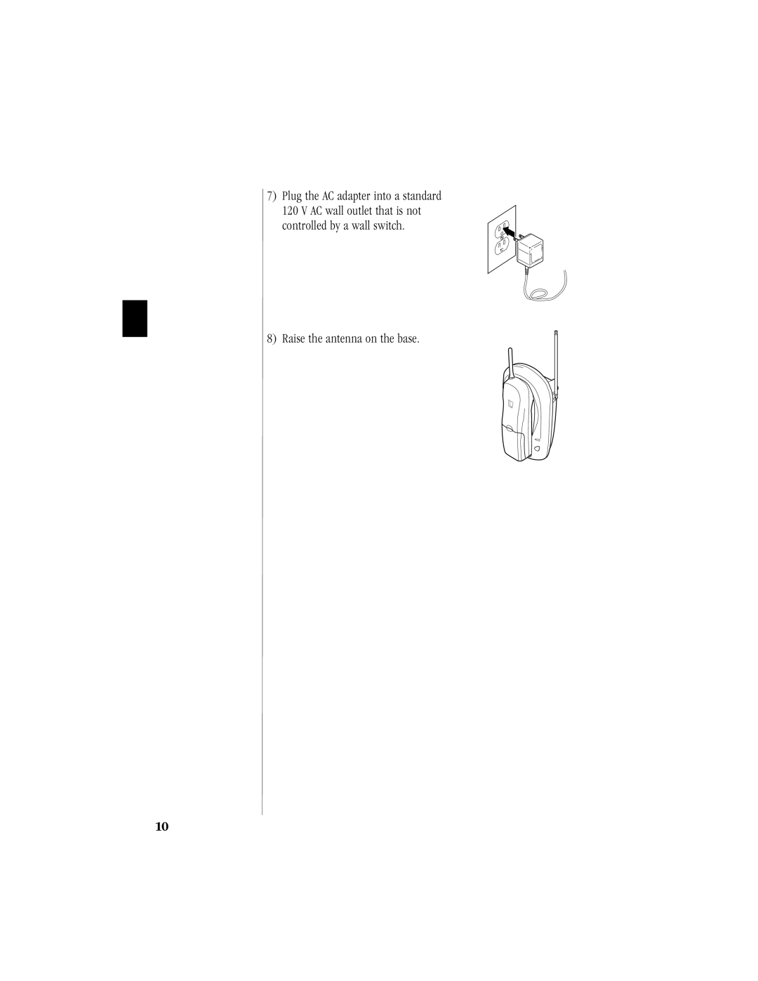 Uniden EXI 6960 manual Raise the antenna on the base 