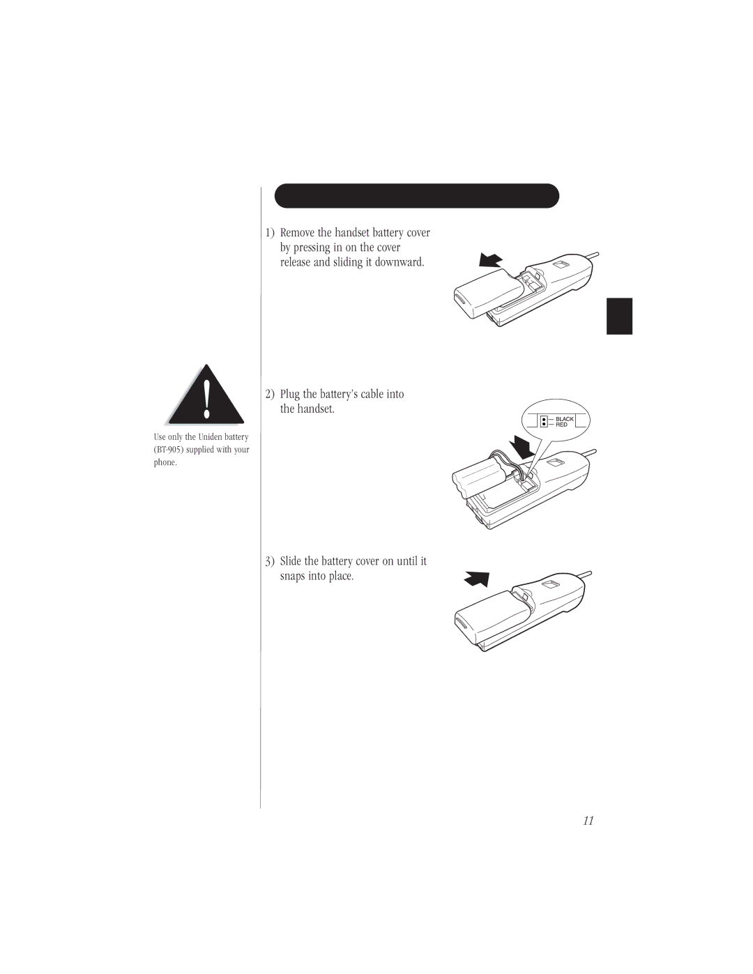 Uniden EXI 6960 manual Installing the Handset Battery Pack, Slide the battery cover on until it snaps into place 