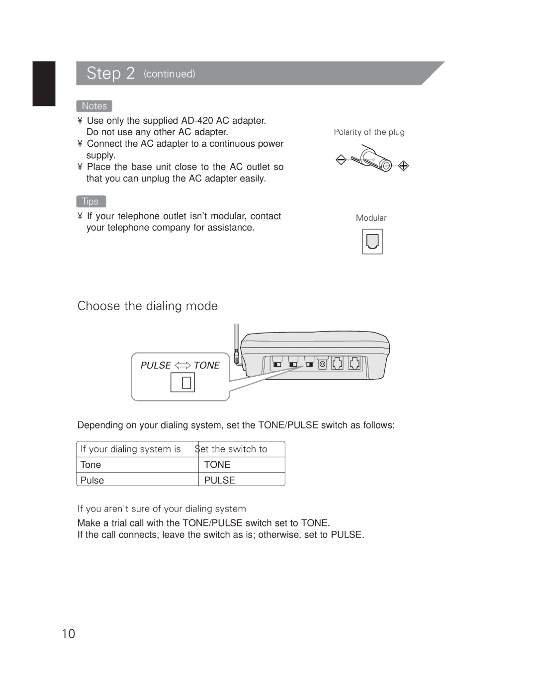 Uniden EXI 7926 manual Choose the dialing mode, If your dialing system is Set the switch to 