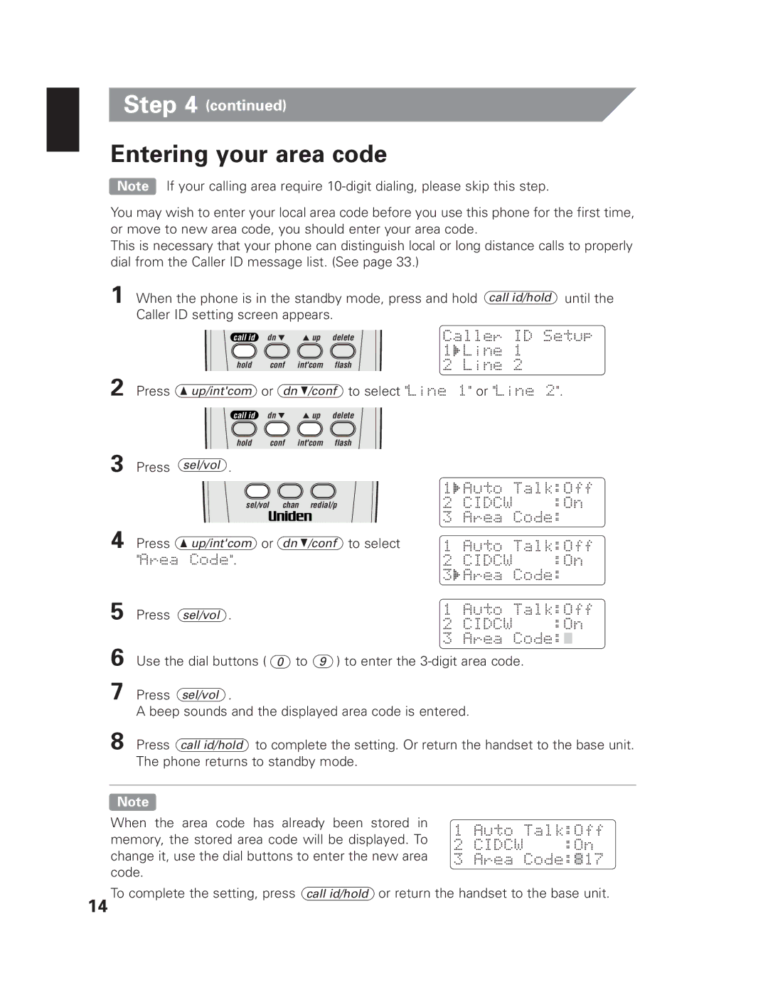 Uniden EXI 7926 manual Entering your area code, To select 