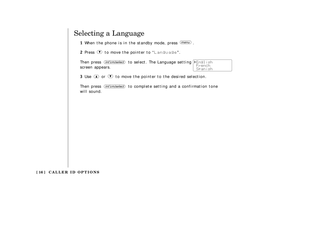 Uniden EXI3965 manual Selecting a Language, To move the pointer to Language, Int’cm/select to select. The Language setting 