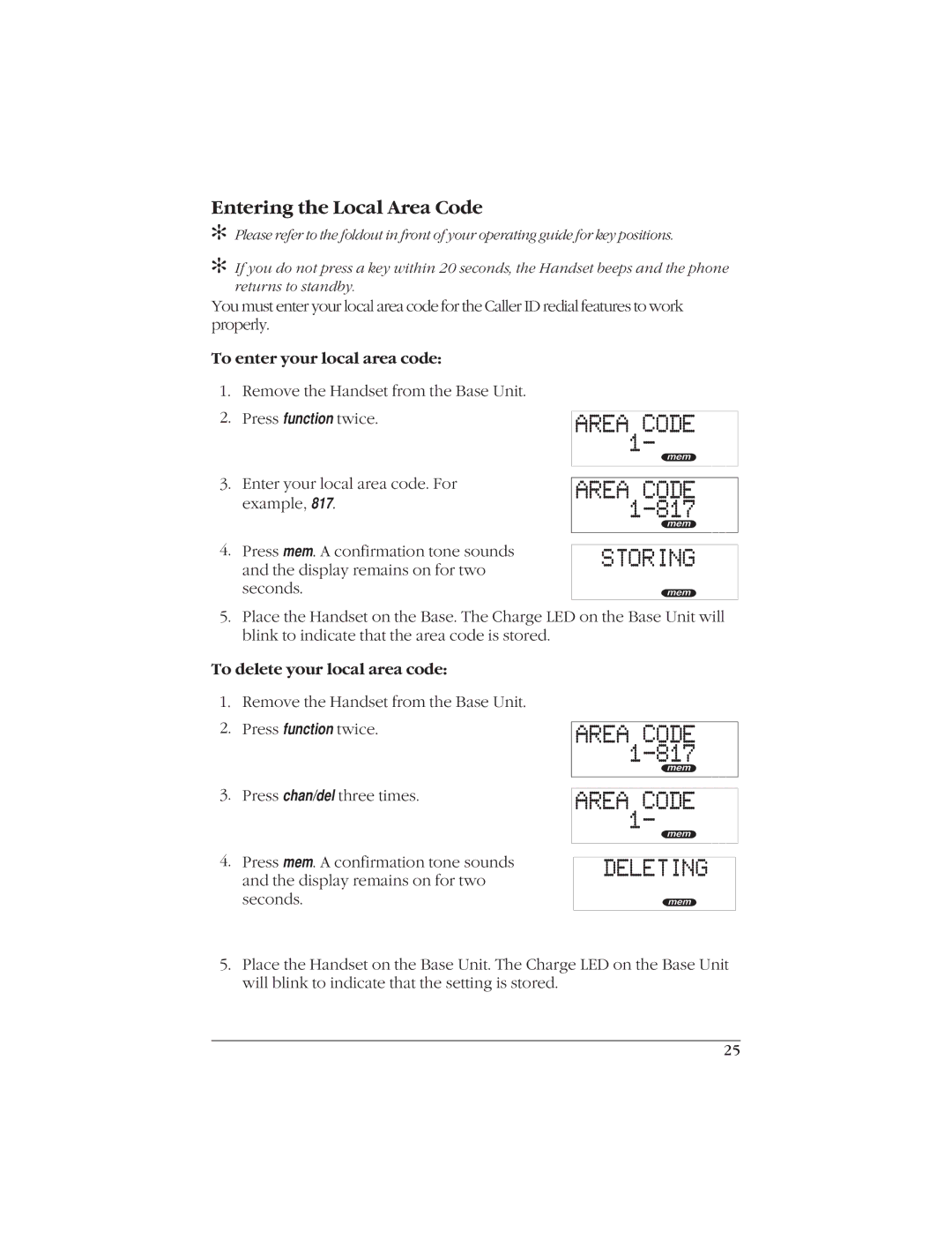 Uniden EXI916 manual Entering the Local Area Code, To enter your local area code, To delete your local area code 