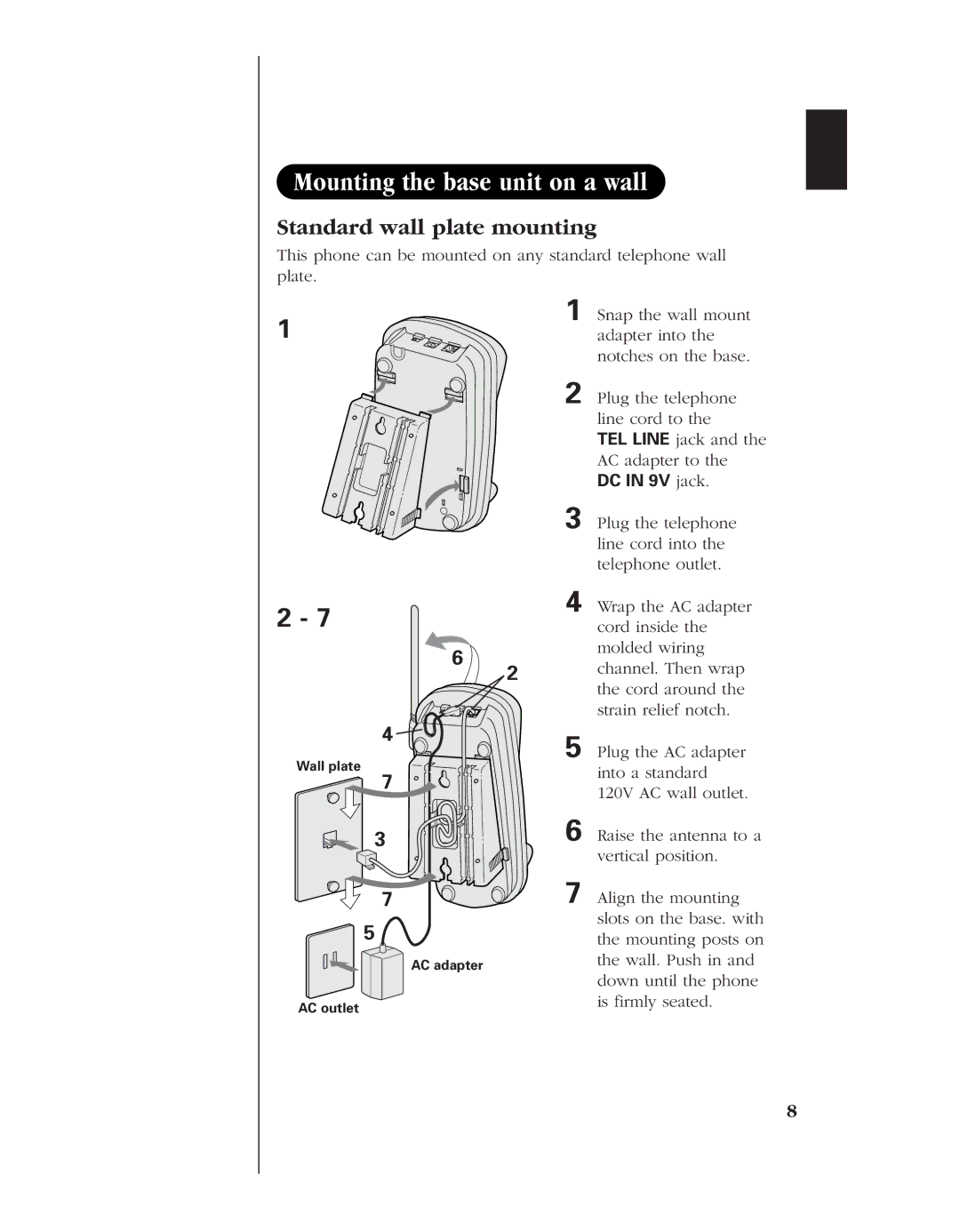 Uniden EXL 8900 Snap the wall mount, Adapter into, Notches on the base, Plug the telephone, Line cord to, TEL Line jack 