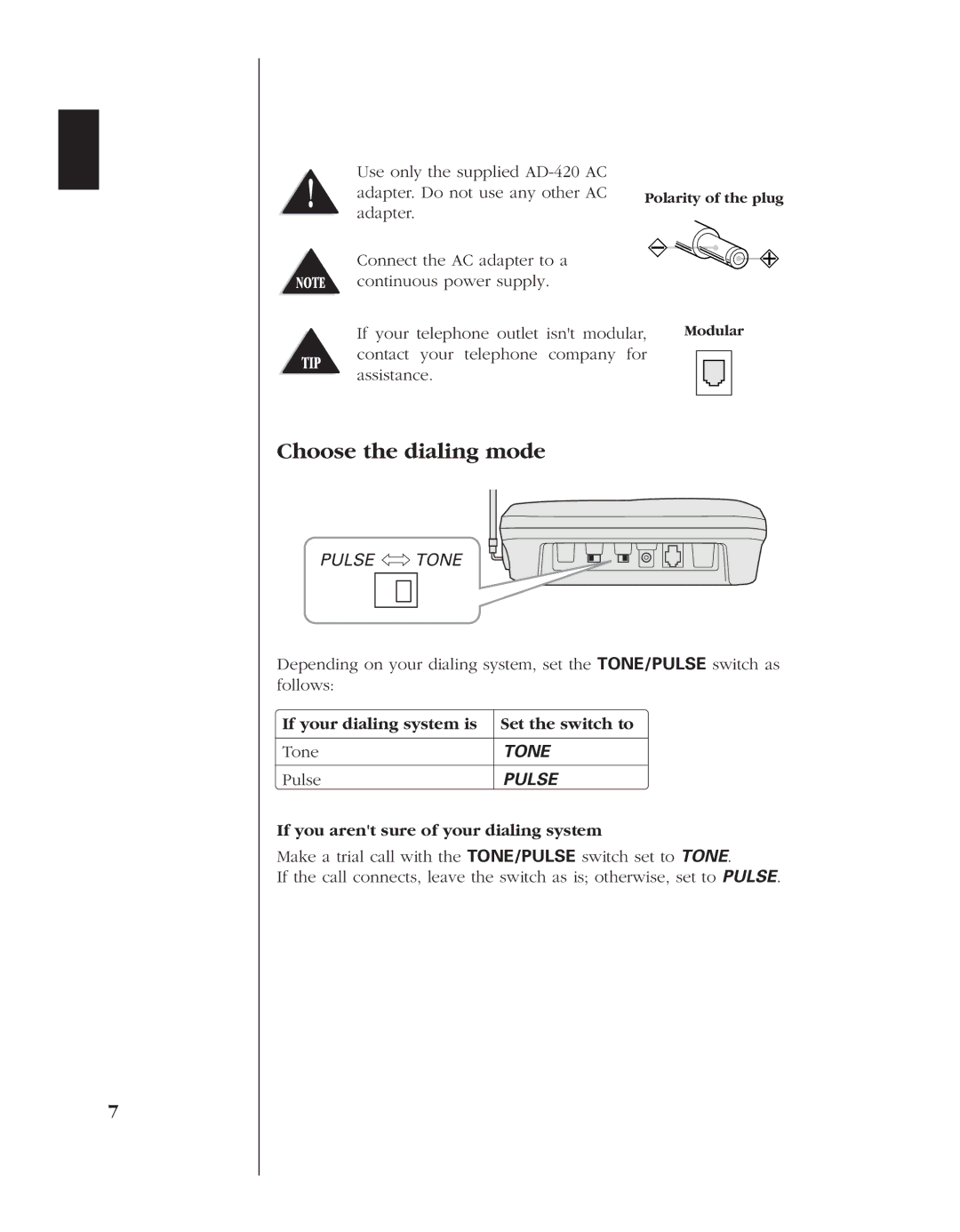 Uniden EXL 8945 manual Choose the dialing mode, If your dialing system is Set the switch to Tone, Pulse 