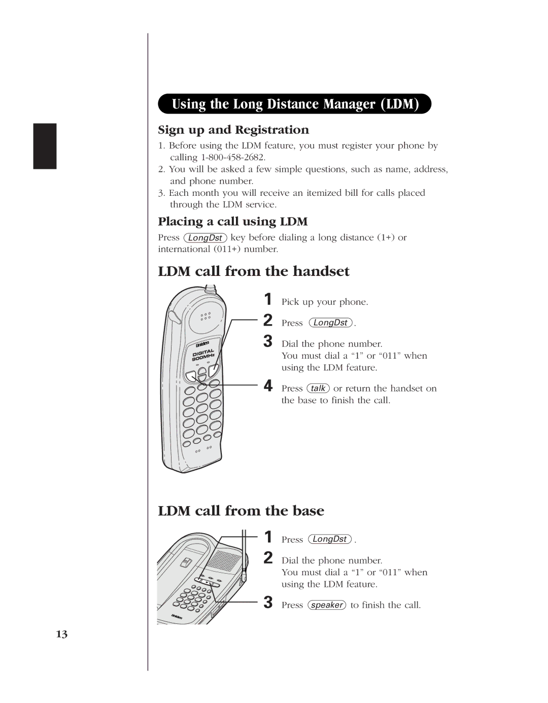 Uniden EXL 8945 manual Using the Long Distance Manager LDM, LDM call from the handset, LDM call from the base 