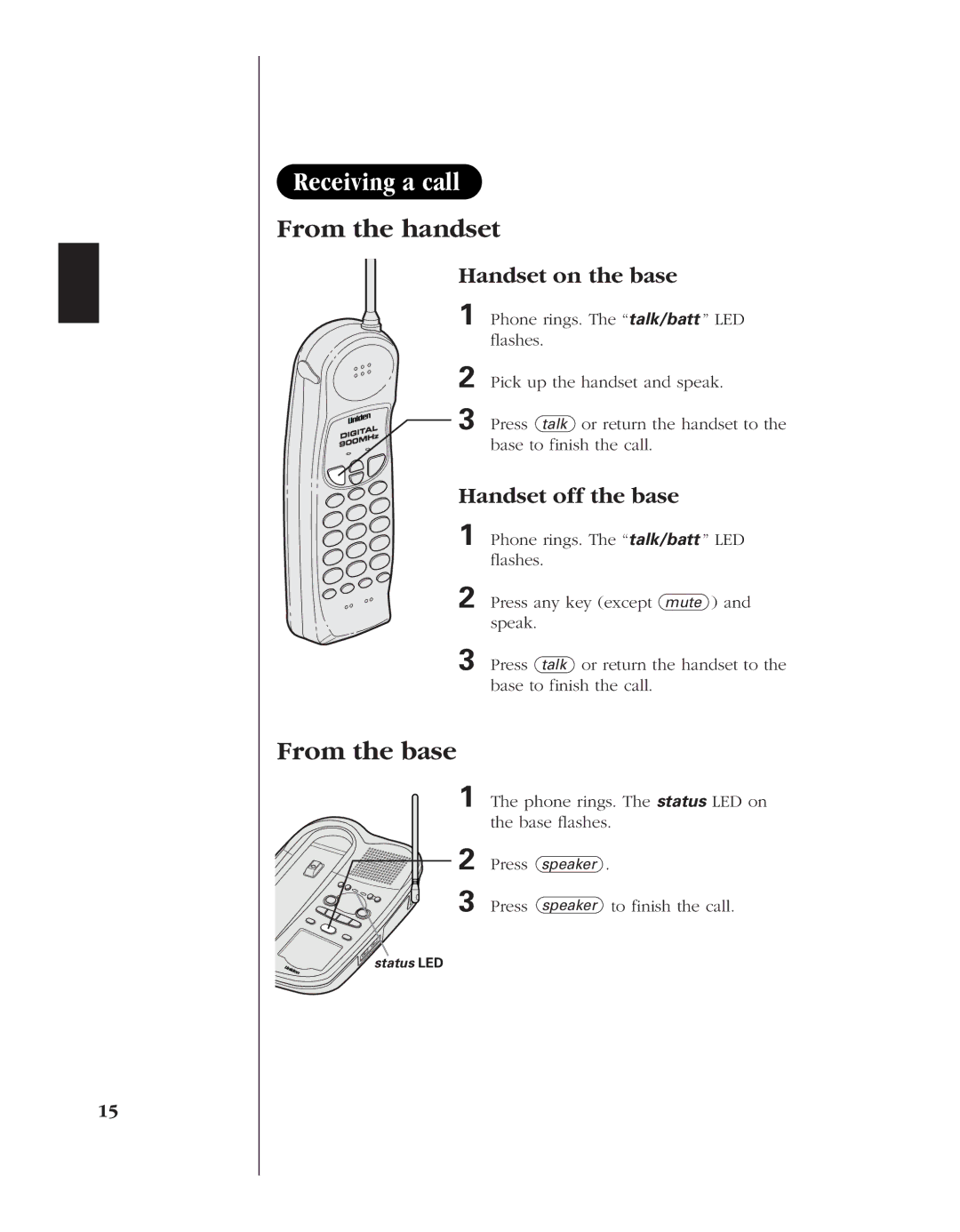 Uniden EXLA8950 manual Receiving a call, From the handset, From the base, Handset on the base, Handset off the base 