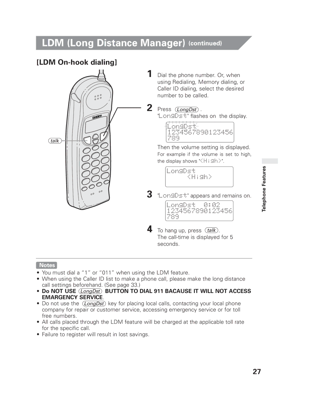 Uniden EXLI 8962 LDM On-hook dialing, LongDst flashes on the display, LongDst appears and remains on, Do not use 