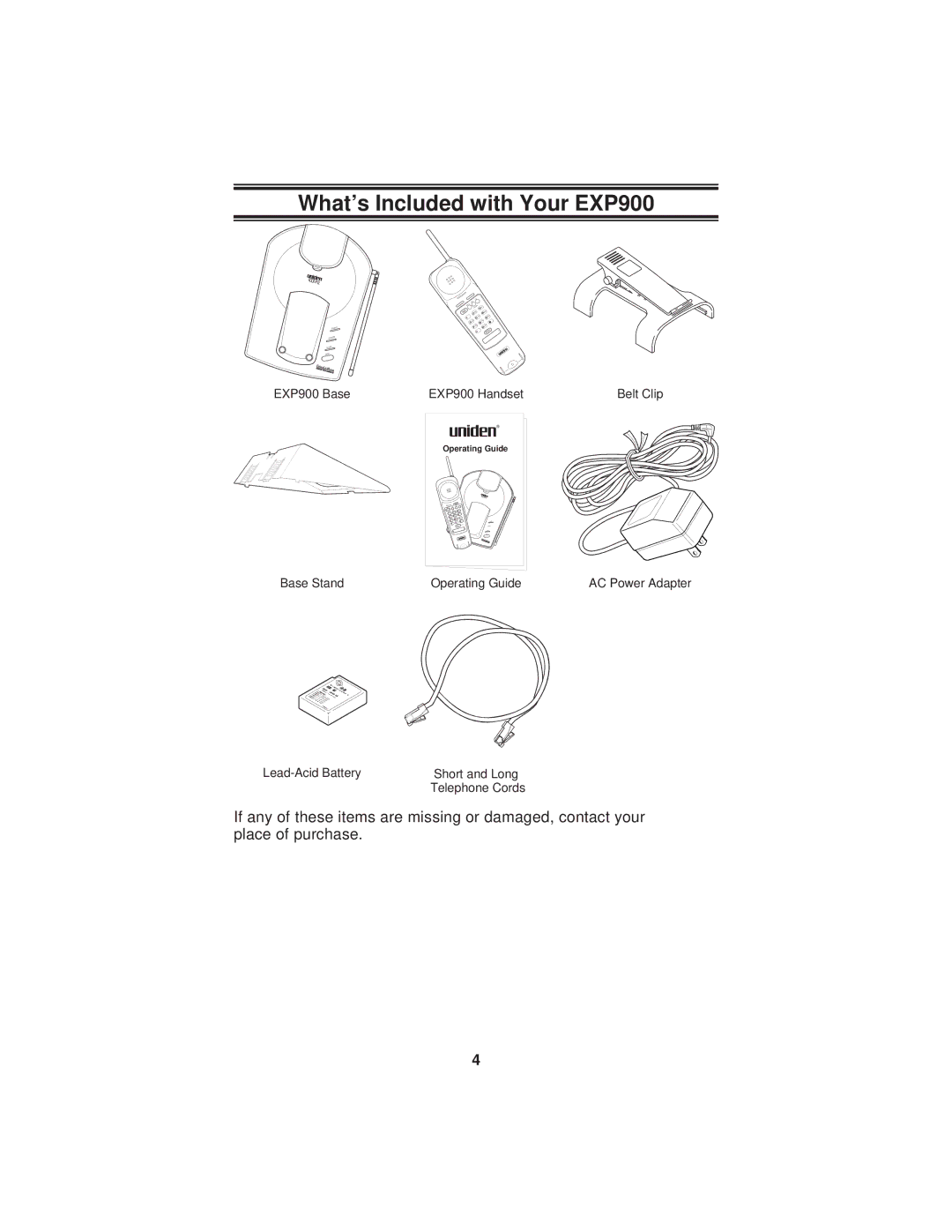 Uniden important safety instructions What’s Included with Your EXP900 