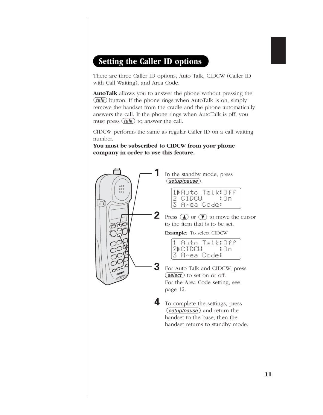 Uniden EXR 2480 manual Setting the Caller ID options, Standby mode, press, Auto TalkOff Cidcw On Area Code 