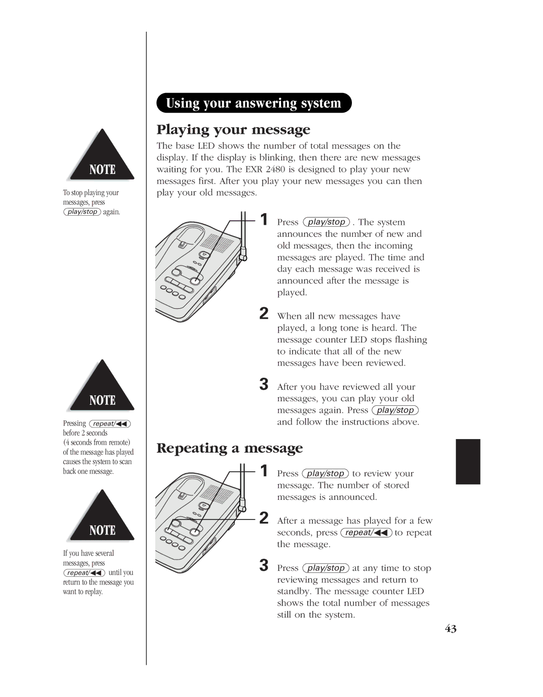 Uniden EXR 2480 manual Using your answering system, Playing your message, Repeating a message 