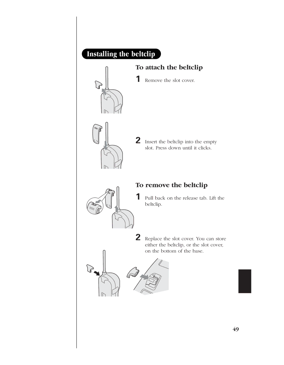 Uniden EXR 2480 manual Installing the beltclip, To attach the beltclip, To remove the beltclip 