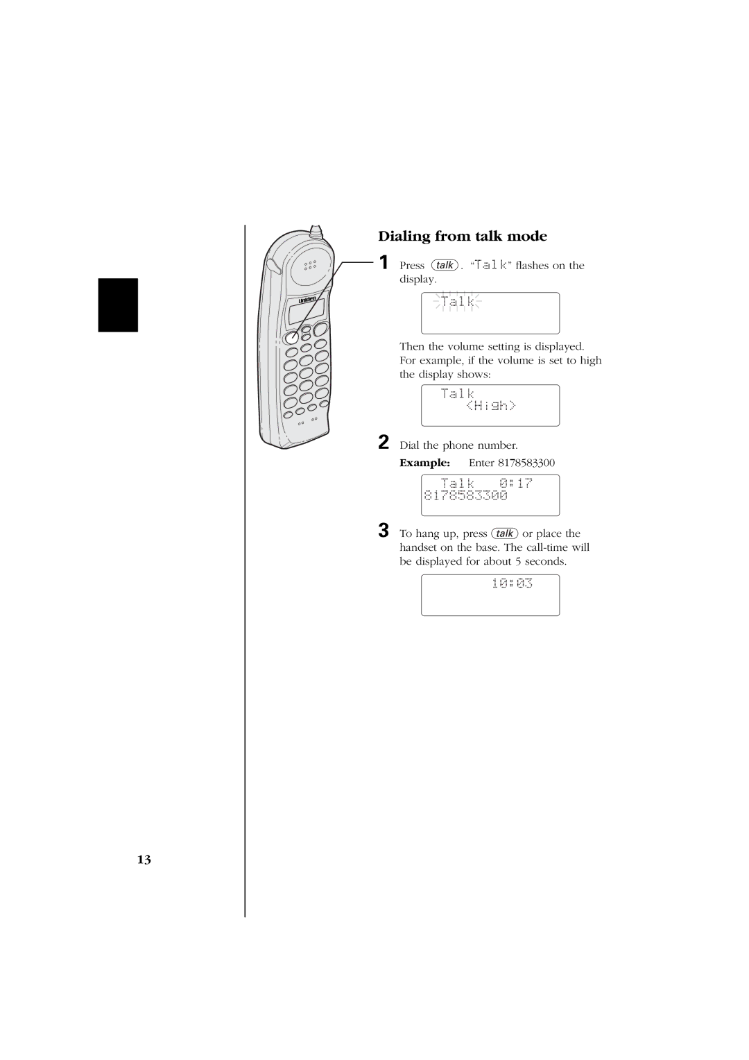 Uniden EXS 2060 manual Dialing from talk mode, Talk High, Talk 017, 1003 