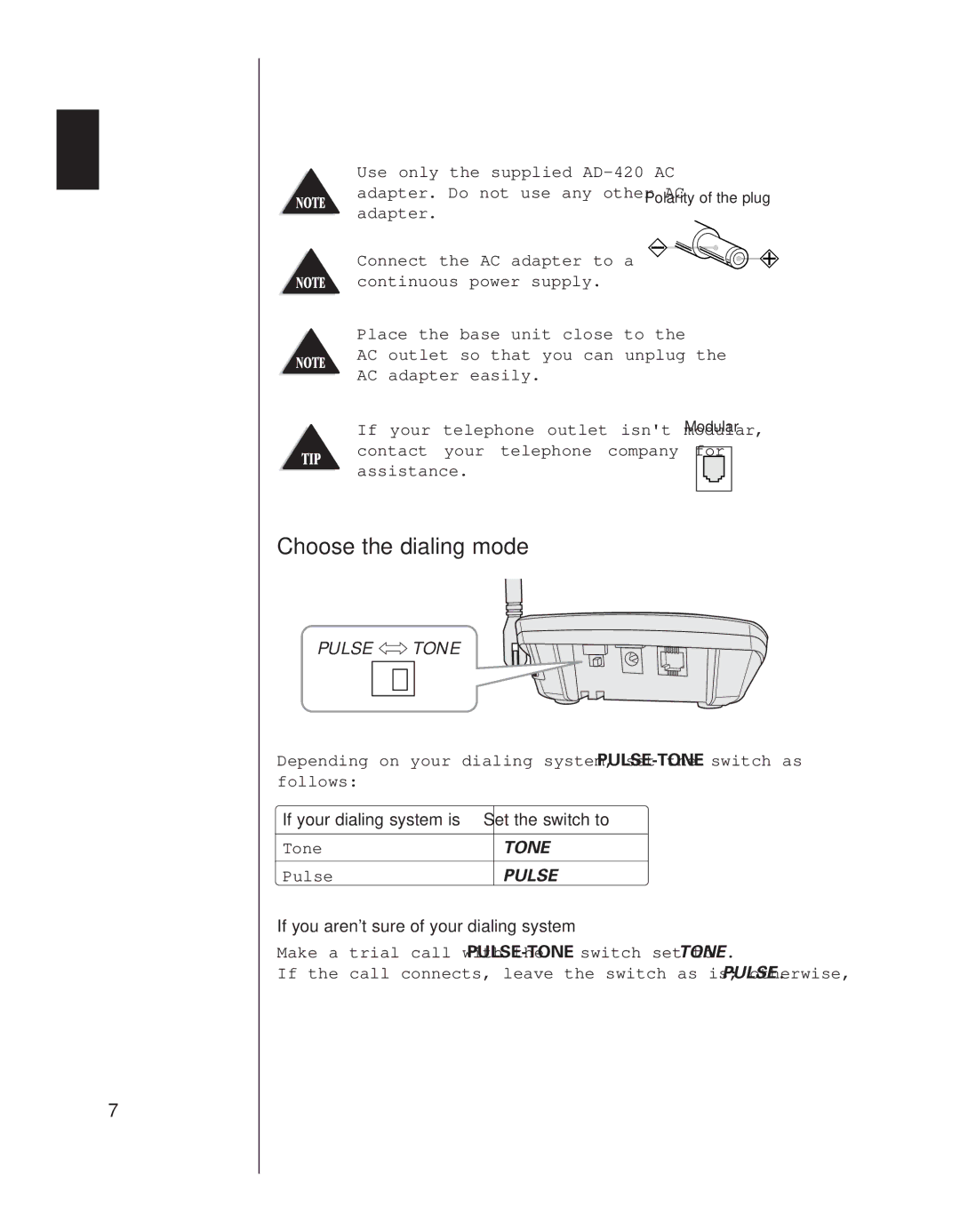 Uniden EXS 9910 manual Choose the dialing mode, If your dialing system is Set the switch to Tone, Pulse 