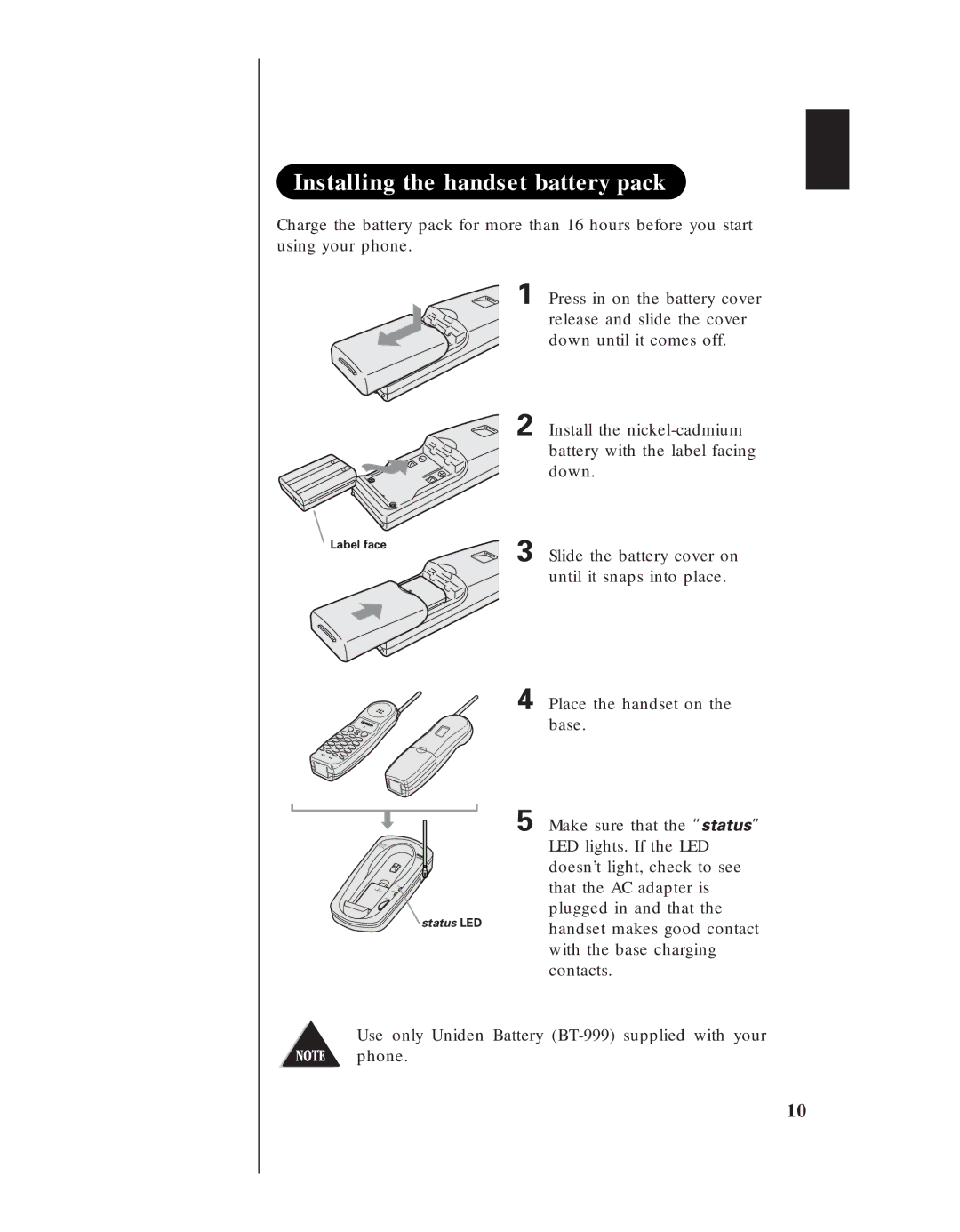 Uniden EXS 9910 manual Installing the handset battery pack 