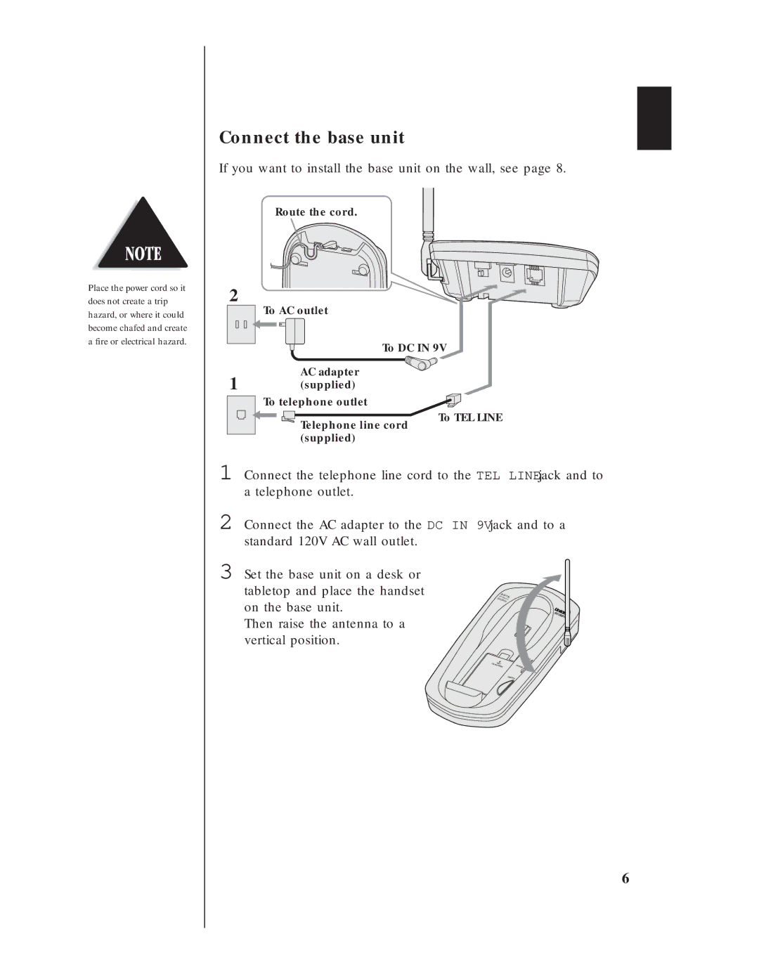 Uniden EXS 9910 manual Connect the base unit, If you want to install the base unit on the wall, see 