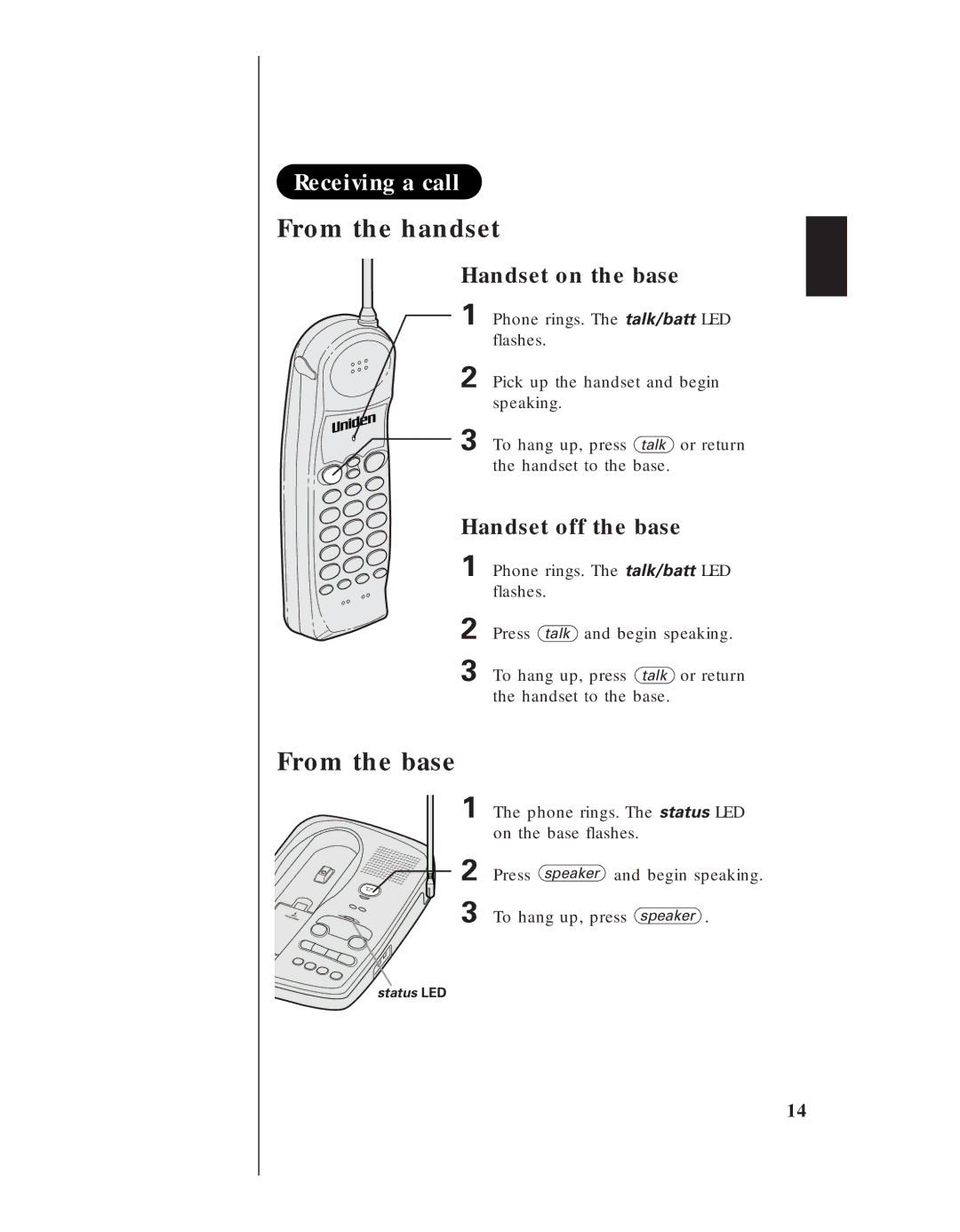 Uniden EXS 9950 manual Receiving a call, From the handset, From the base, Handset on the base, Handset off the base 