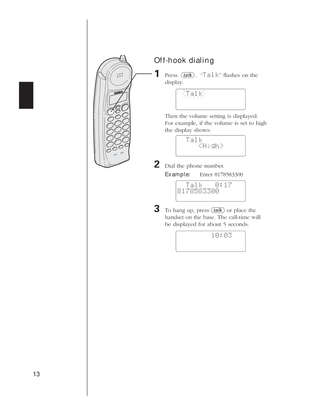 Uniden EXS 9960 manual Off-hook dialing, Talk High, Talk 017, 1003 