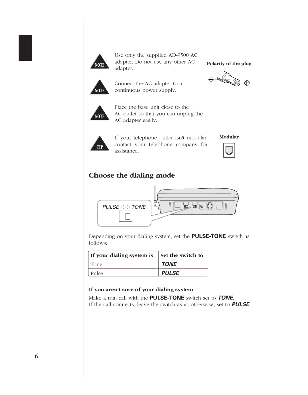 Uniden EXS 9980 manual Choose the dialing mode, If your dialing system is Set the switch to Tone, Pulse 