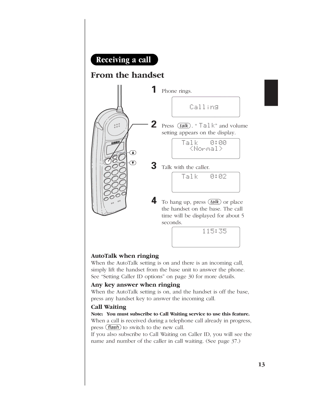 Uniden EXS 9980 manual Receiving a call, From the handset, AutoTalk when ringing, Any key answer when ringing, Call Waiting 