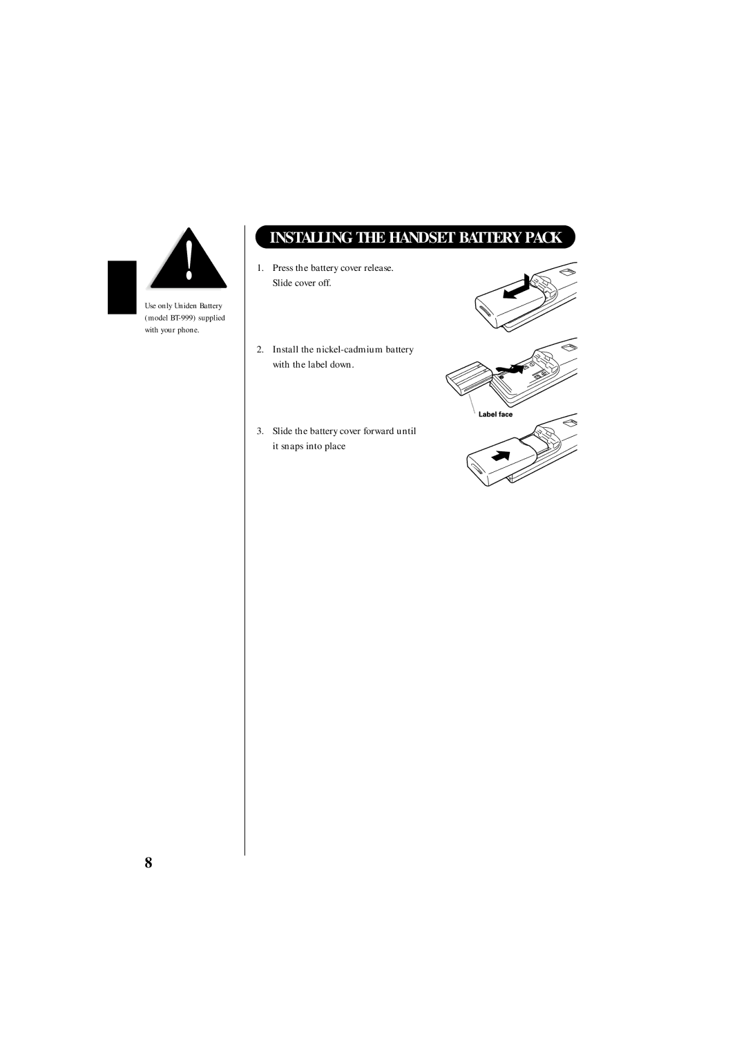 Uniden EXS 9995 manual Installing the Handset Battery Pack 