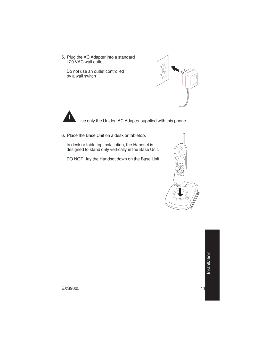 Uniden EXS9005 manual Use only the Uniden AC Adapter supplied with this phone 