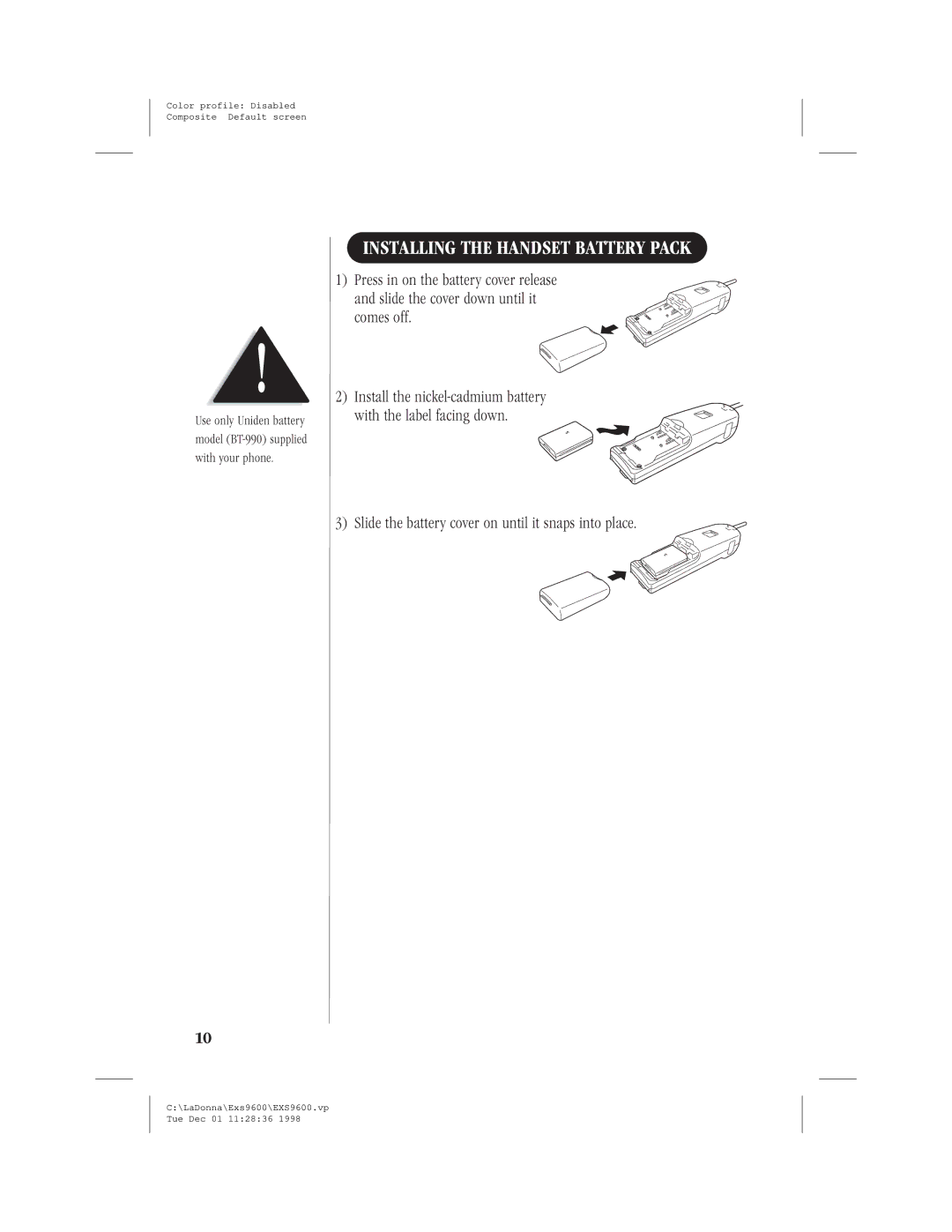 Uniden EXS9600 specifications Installing the Handset Battery Pack, Slide the battery cover on until it snaps into place 